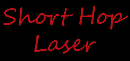 Short Hop Laser banner