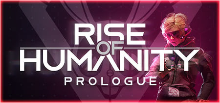 Rise of Humanity: Prologue banner