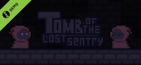 Tomb of The Lost Sentry Demo banner