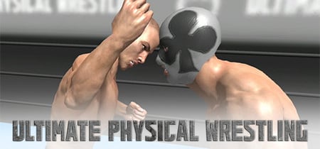 Ultimate Physical Wrestling banner