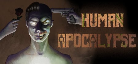 Human Apocalypse - Reverse Horror Zombie Indie RPG Adventure banner