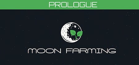 Moon Farming - Prologue banner