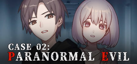 Case 02: Paranormal Evil banner