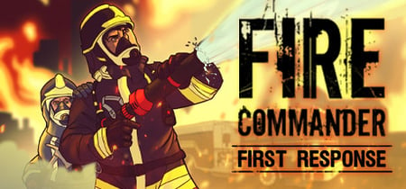 Fire Commander: First Response banner