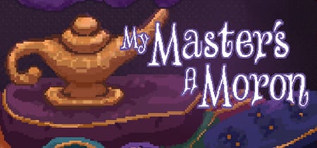 My Master's A Moron banner