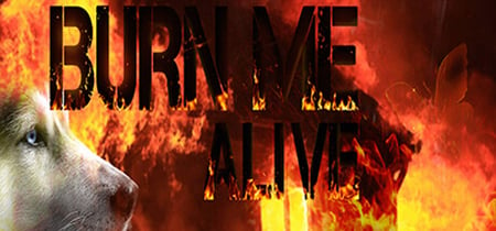Burn Me Alive banner