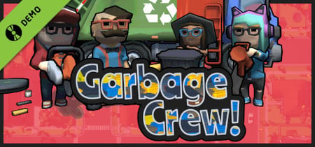 Garbage Crew Demo banner