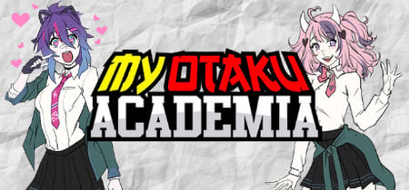 My Otaku Academia banner