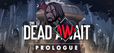 The Dead Await: Prologue banner
