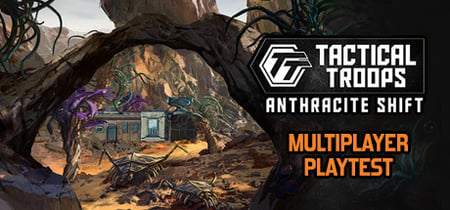Tactical Troops: Anthracite Shift Playtest banner