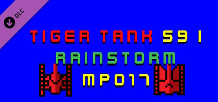 Tiger Tank 59 Ⅰ Rainstorm MP017 banner
