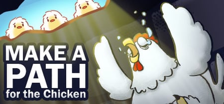Make a Path for the Chicken banner