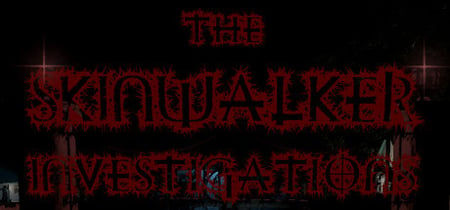 The Skinwalker Investigations Playtest banner