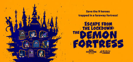 Escape from the Lockdown: The Demon Fortress (Steam Version) - Day 1 banner