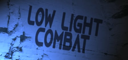 Low Light Combat banner