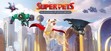 DC League of Super-Pets: The Adventures of Krypto and Ace banner
