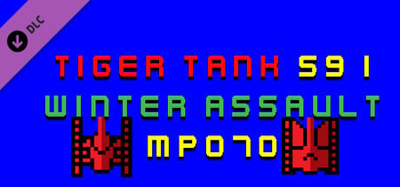 Tiger Tank 59 Ⅰ Winter Assault MP070 banner