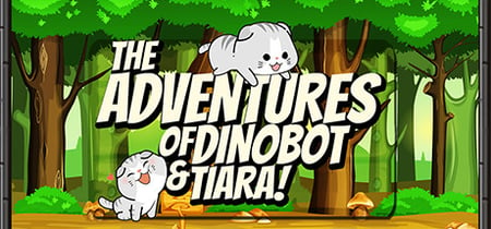 The Adventures of Dinobot and Tiara! banner
