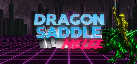 Dragon Saddle Melee Playtest banner