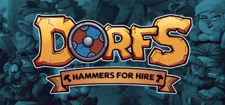 Dorfs: Hammers for Hire banner