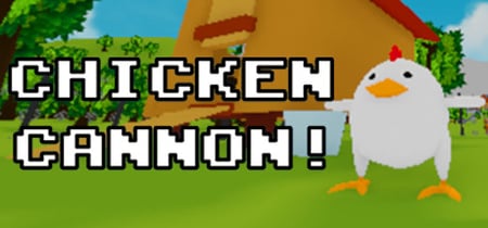 Chicken Cannon! banner