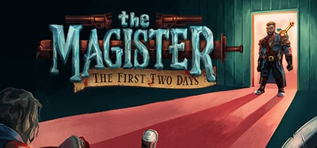The Magister - The First Two Days banner