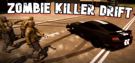 Zombie Killer Drift - Racing Survival banner