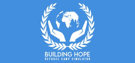 Building Hope - Refugee Camp Simulator banner