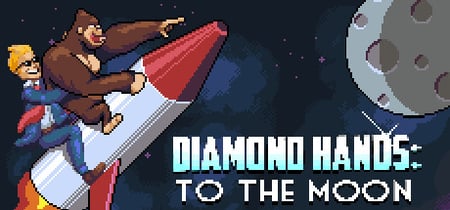 Diamond Hands: To The Moon banner