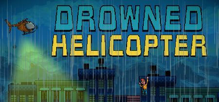 Drowned Helicopter banner