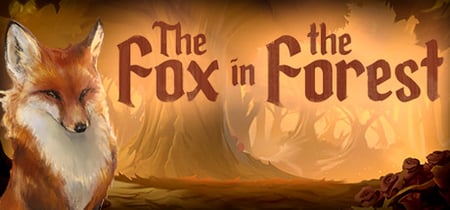 The Fox in the Forest banner