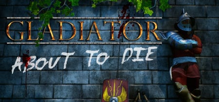 Gladiator: about to die banner