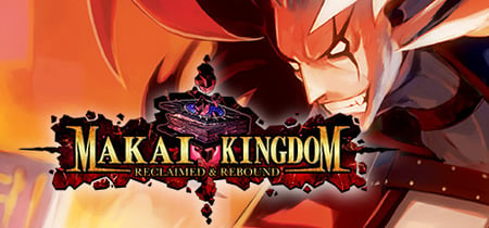 Makai Kingdom: Reclaimed and Rebound banner