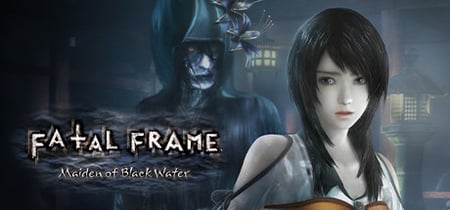 FATAL FRAME / PROJECT ZERO: Maiden of Black Water banner
