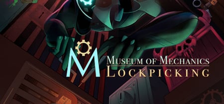 Museum of Mechanics: Lockpicking banner