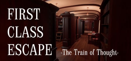 First Class Escape: The Train of Thought banner