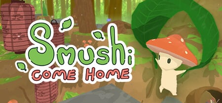 Smushi Come Home banner