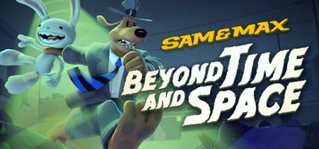 Sam & Max: Beyond Time and Space banner
