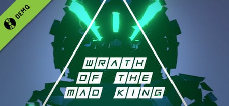 Wrath Of The Mad King Demo banner