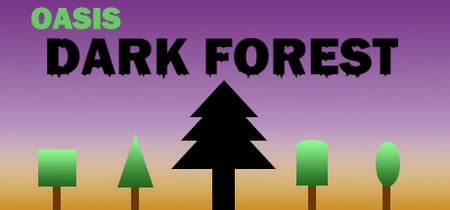 Oasis: Dark Forest banner