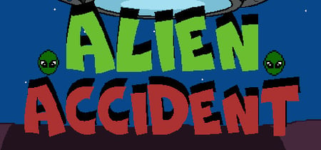 Alien Accident banner