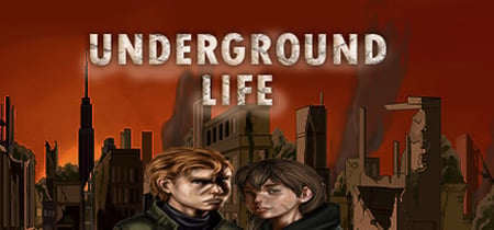 Underground Life banner