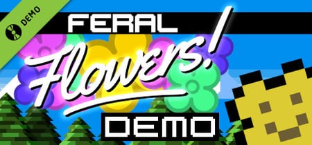 Feral Flowers Demo banner