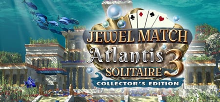 Jewel Match Atlantis Solitaire 3 - Collector's Edition banner