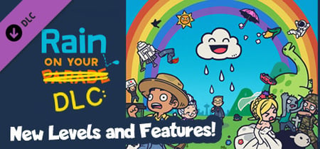 Rain on Your Parade DLC: New Levels and Features! banner