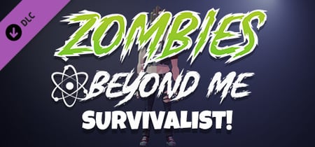 Zombies Beyond Me - Survivalist Skin Pack banner