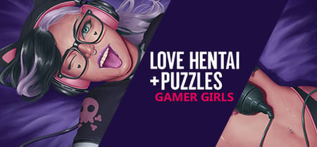 Love Hentai and Puzzles: Gamer Girls banner
