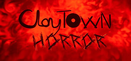 ClayTown Horror Part One banner