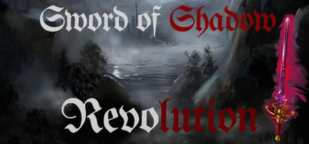 Sword of Shadow: Revolution banner