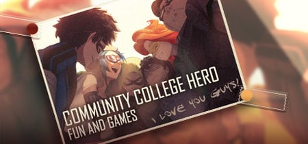Community College Hero: Fun and Games banner